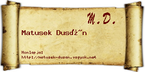 Matusek Dusán névjegykártya